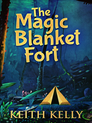 cover image of The Magic Blanket Fort